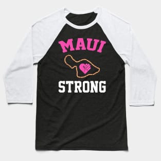 Pray for Maui Hawaii Strong Baseball T-Shirt